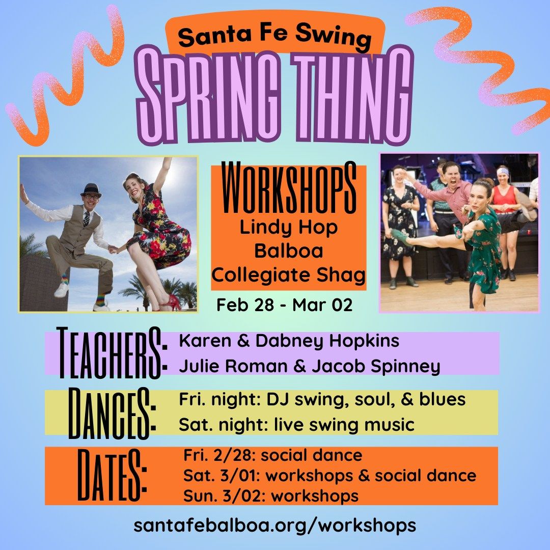 Santa Fe Swing Spring Thing 2025 feat. Karen & Dabney Hopkins, Julie Roman, and Jacob Spinney