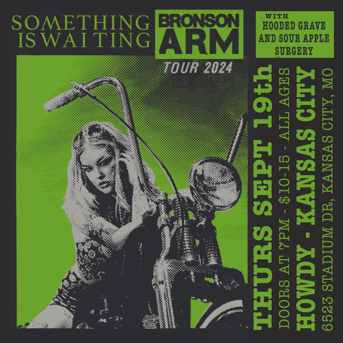 Bronson Arm (MI) \/ Something Is Waiting (IL) \/ Hooded Grave \/ Sour Apple Surgery