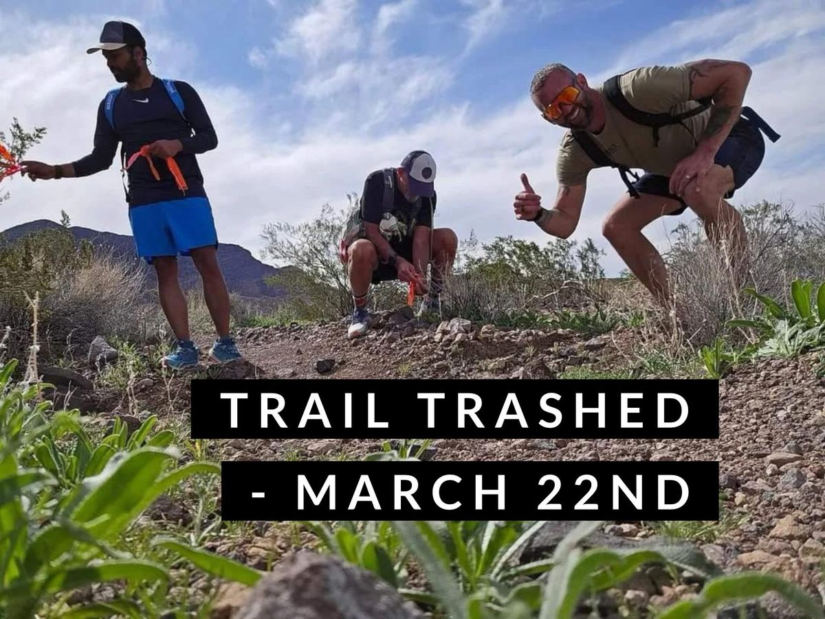 Trail Trashed