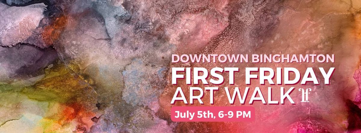 Downtown Binghamton First Friday Art Walk