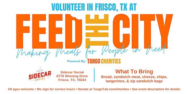 Feed The City Frisco: Making Meals for People In Need