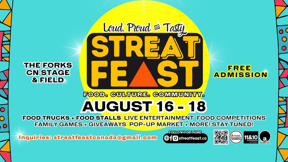 StrEAT Feast Festival at The Forks - Aug 16, 17 & 18