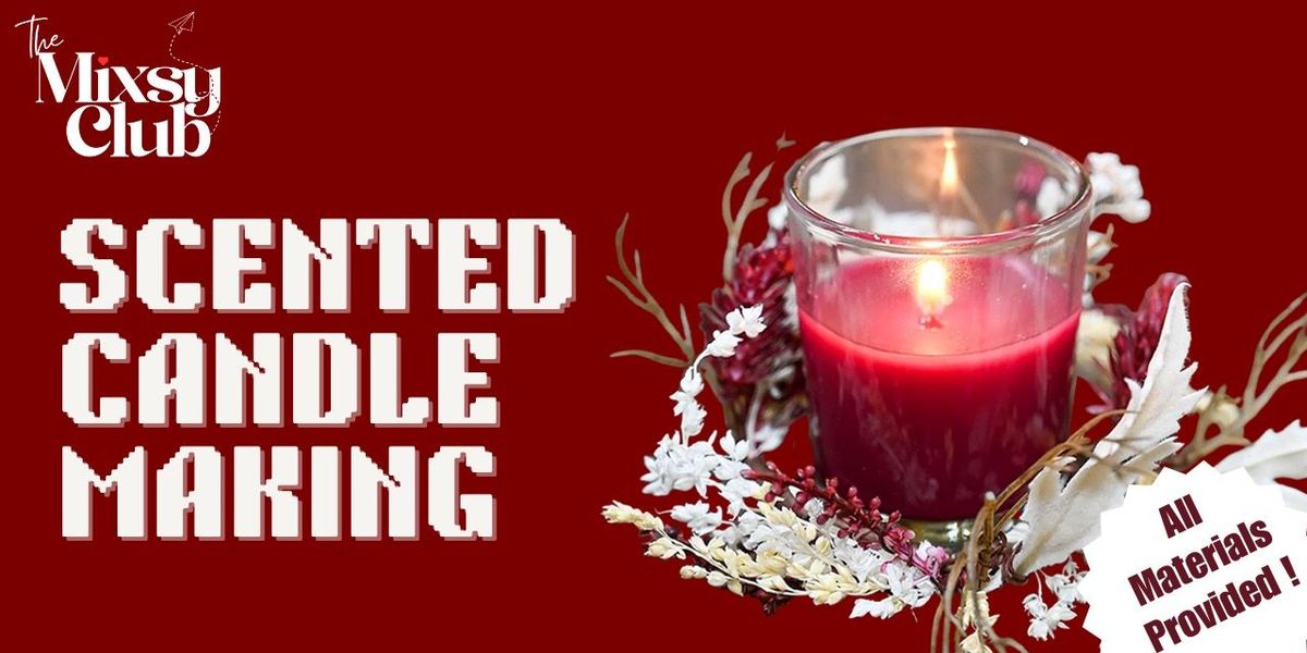 Scented Candle Making
