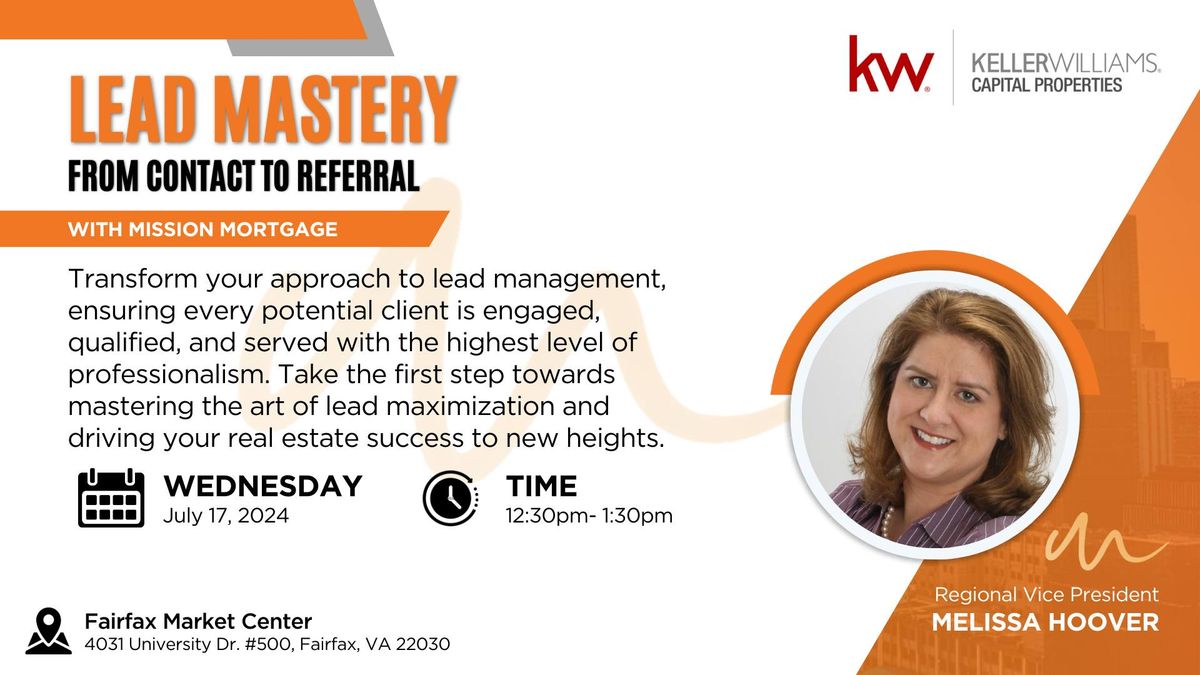Lead Mastery: From Contact to Referral