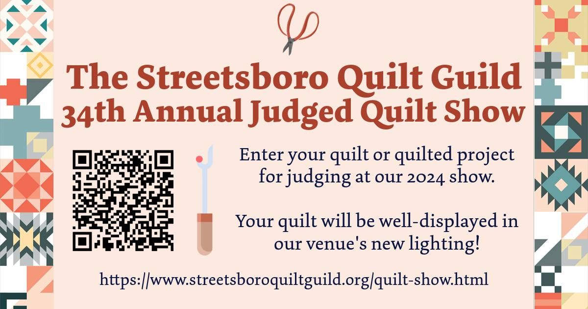 Streetsboro Quilt Guild Annual Judged Quilt Show