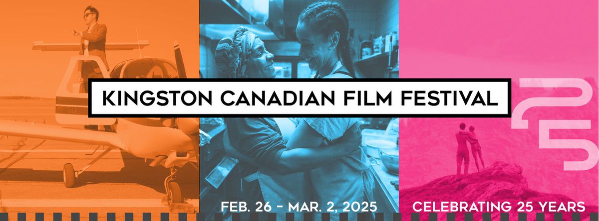 2025 Kingston Canadian Film Festival