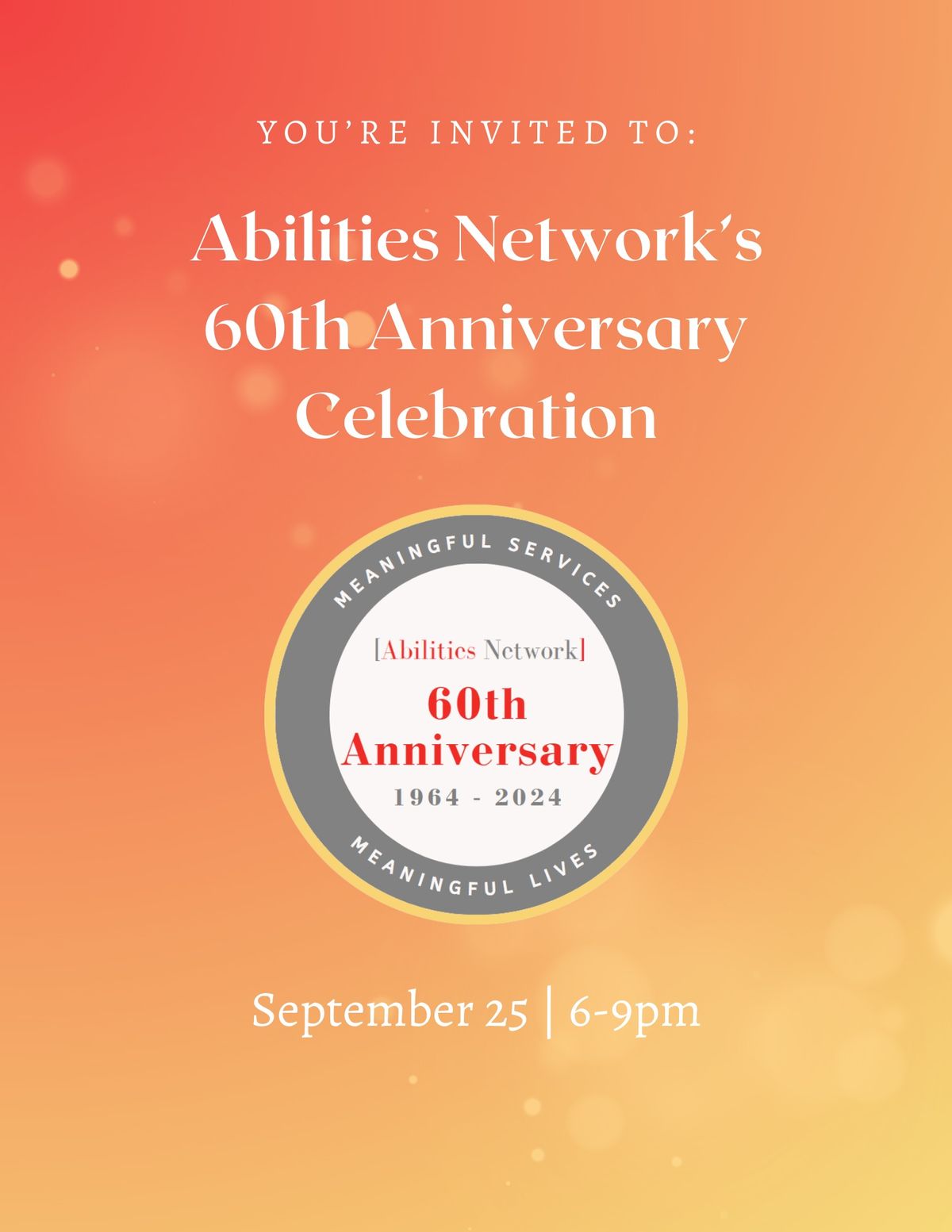 Abilities Network\u2019s 60th Anniversary Celebration 