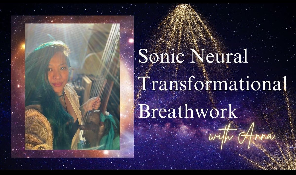 Sonic Neural Transformational Breathwork