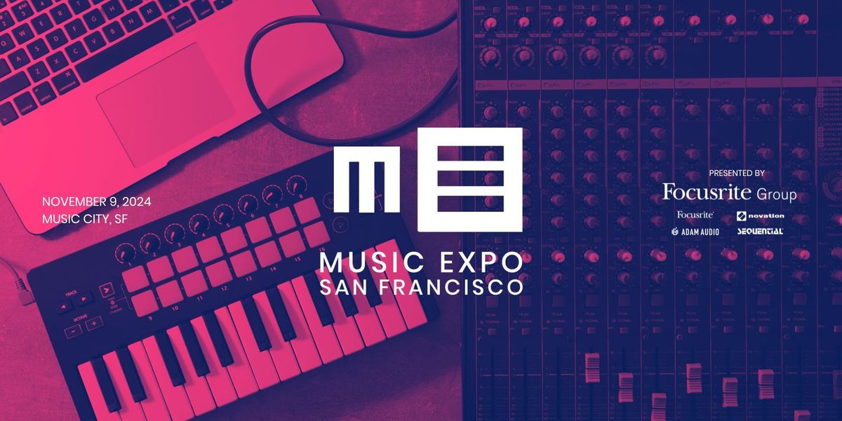 Music Expo San Francisco 2024