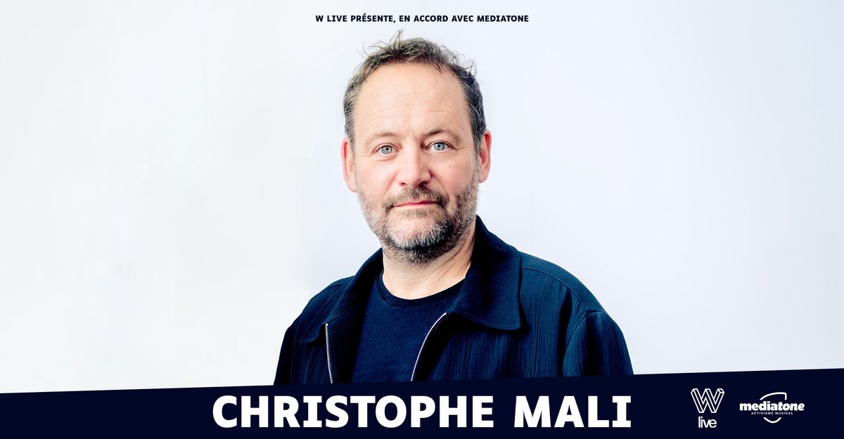 CHRISTOPHE MALI en concert \u00e0 La Marquise