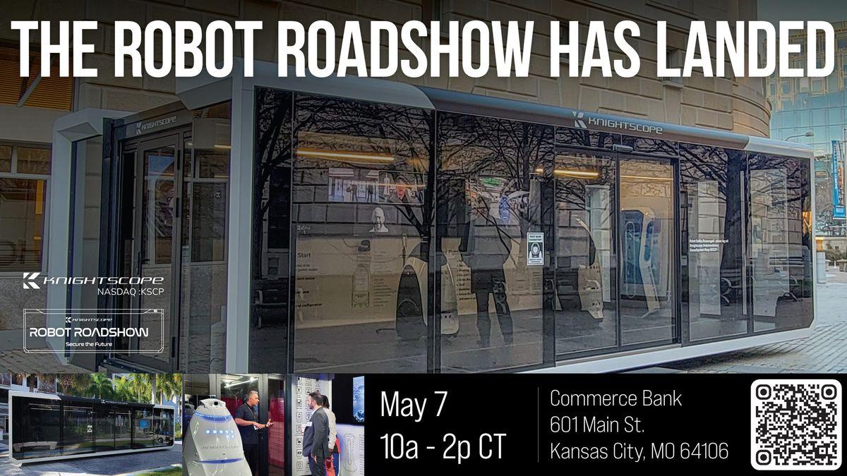 The Robot Roadshow is Landing at Commerce Bank in Kansas City, MO