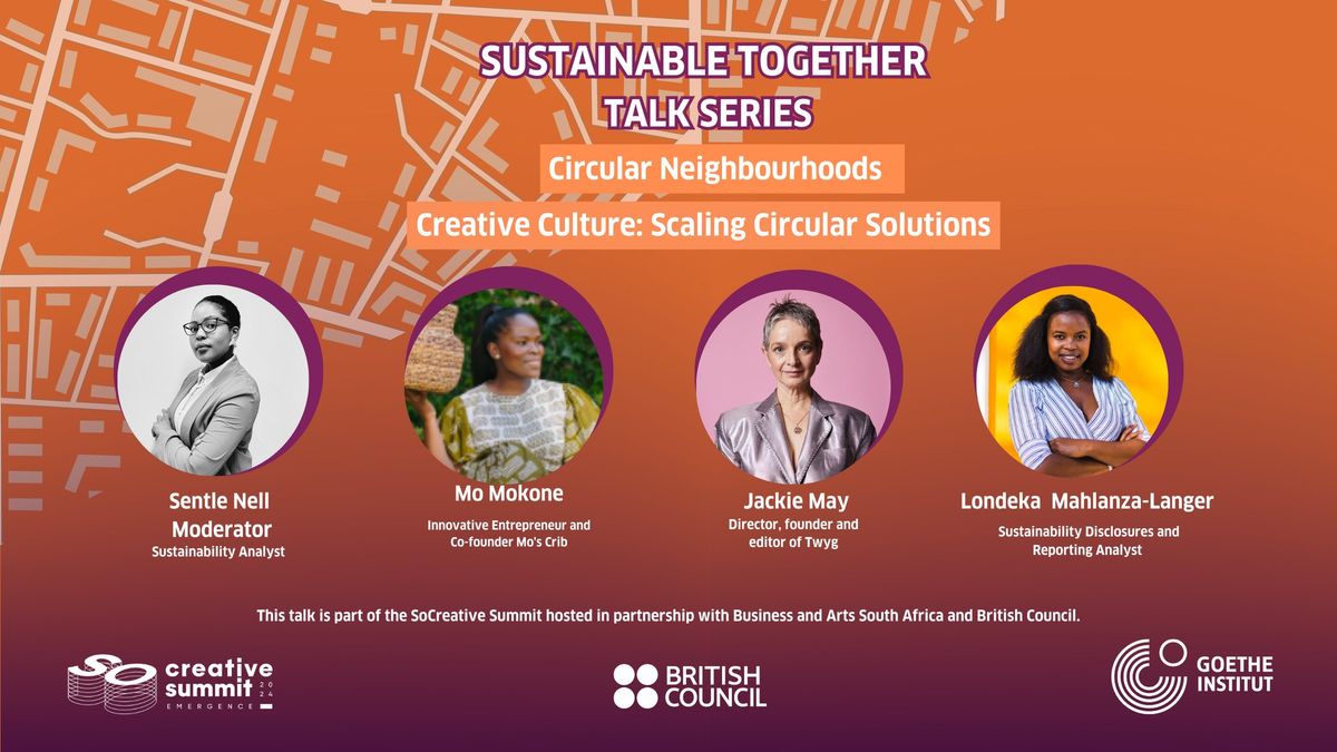Sustainable Together Talk Series: Creative Culture - Scaling Circular Solutions