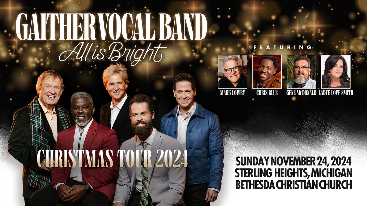 Gaither Vocal Band Christmas Tour - Sterling Heights, MI