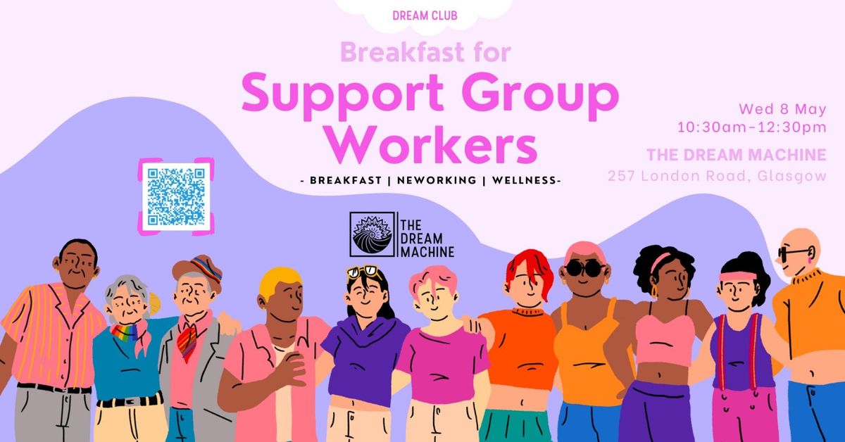 Dream Club : Breakfast for Support Groups