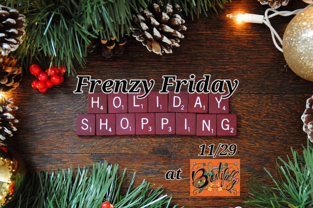 Friday Frenzy Holiday Shopping