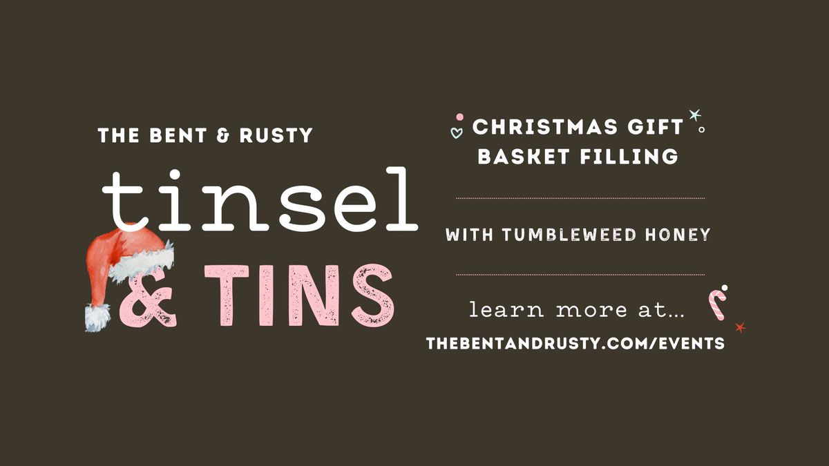 Tinsel & Tins with Tumbleweed Honey