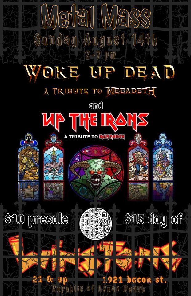 Metal Mass in OB with Woke Up Dead and Up the Irons