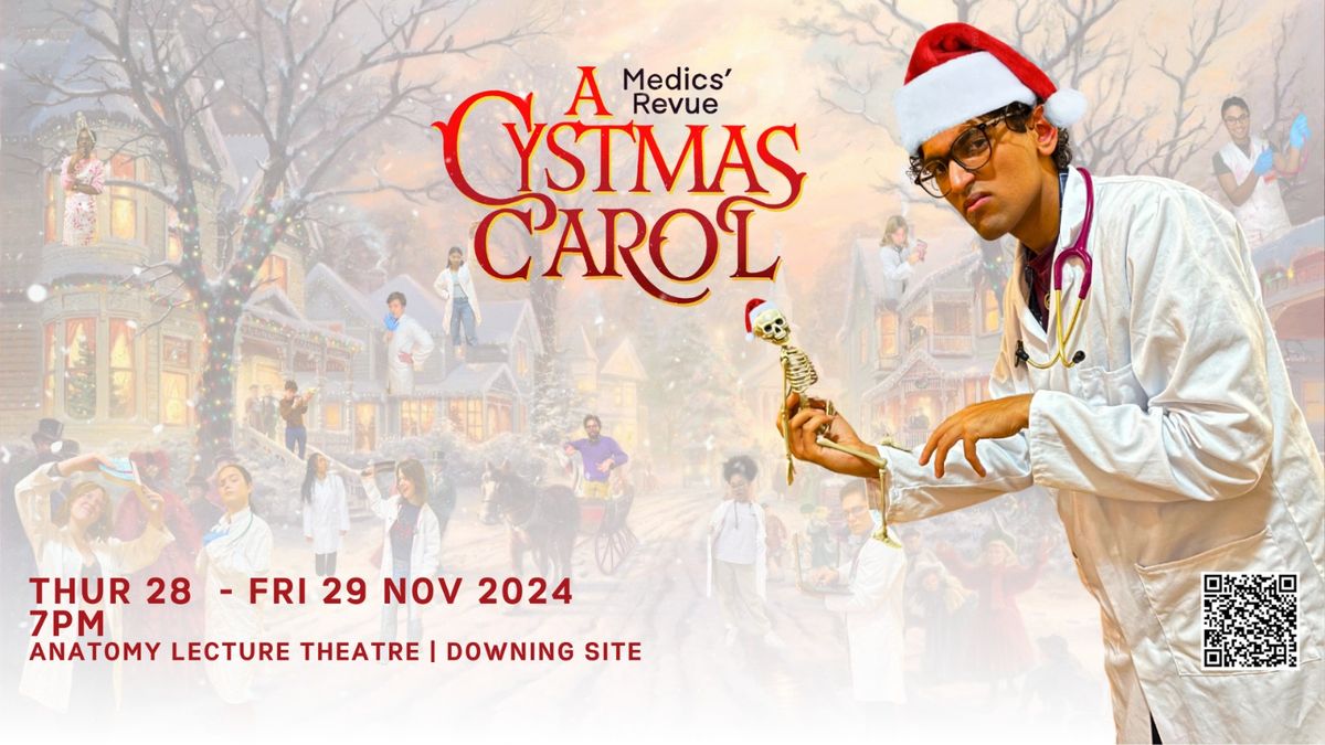 Medics' Revue 2024: A Cyst-mas Carol