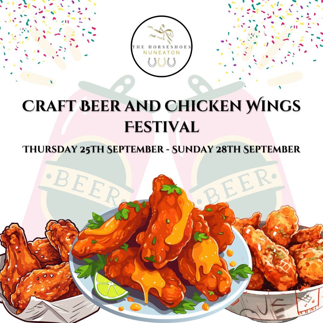 Craft Beer and Chicken Wing Festival @ The Horseshoes Nuneaton