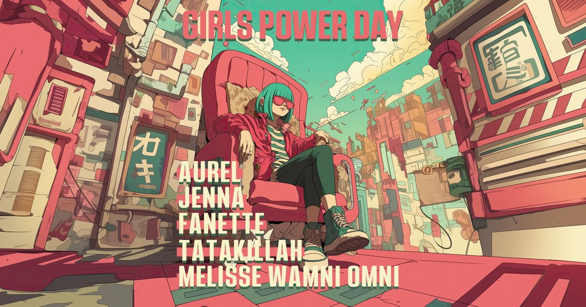 \u26a1 Girls Power Day \u26a1 Jenna x Fanette x Aurel x Tatakillah x M\u00e9lisse Wamni Omni \u26a1