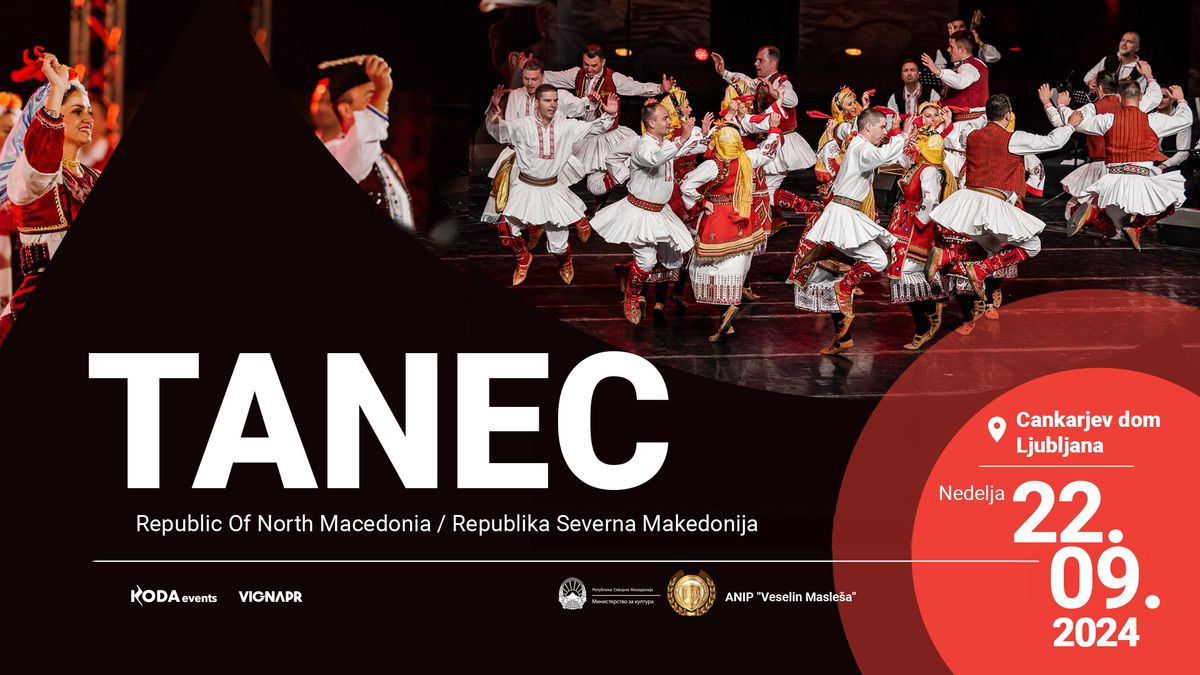 TANEC \u25cf Ljubljana, Cankarjev dom \u25cf 22.9.2024