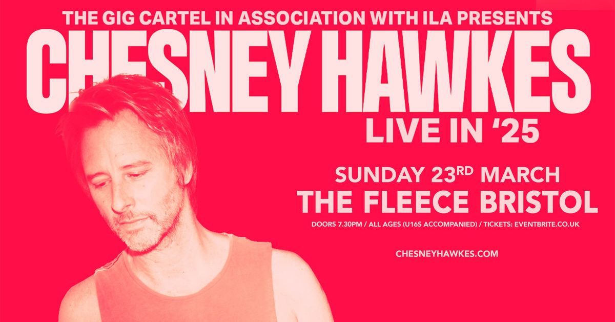 Chesney Hawkes at The Fleece, Bristol - Sun 23rd Mar 2025