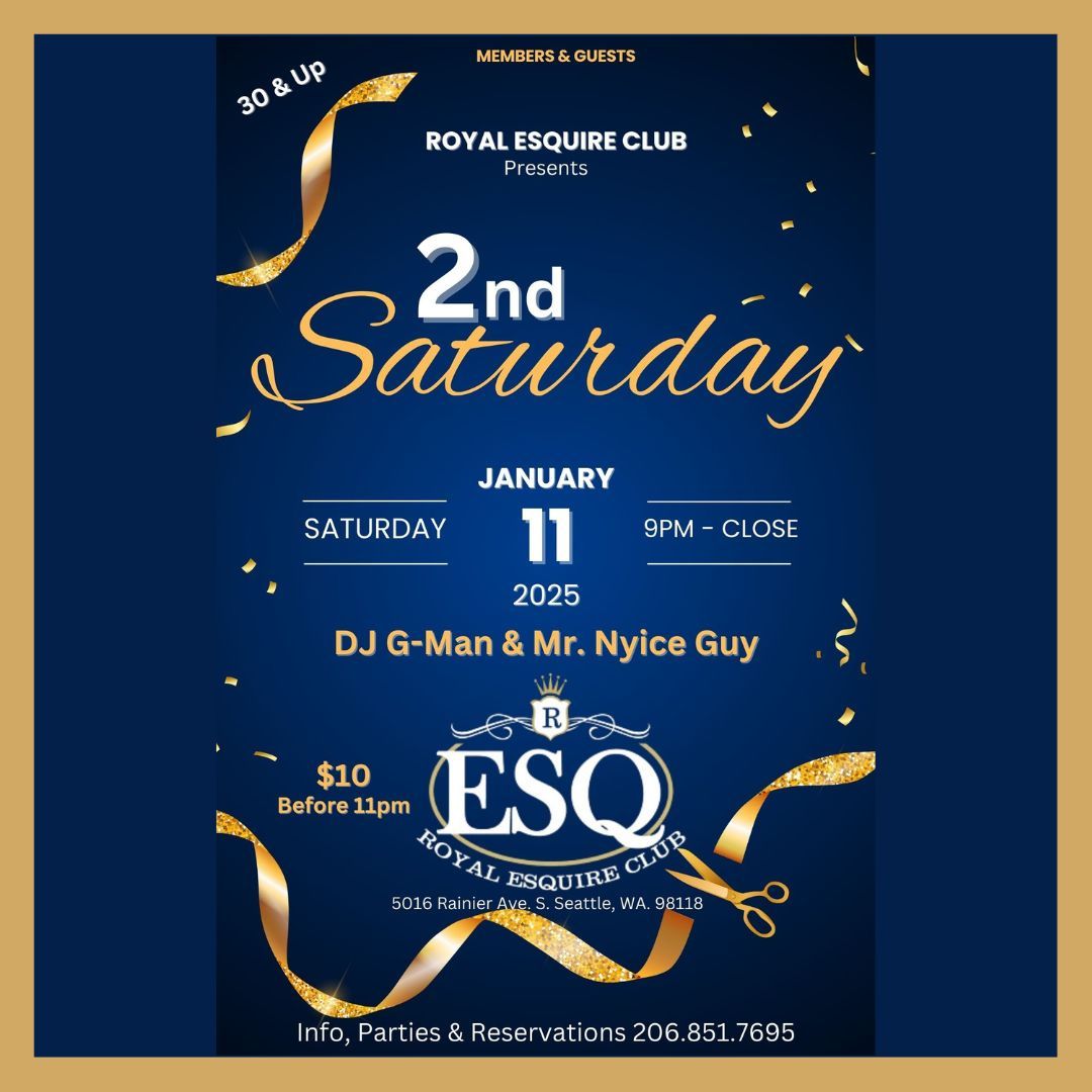 ROYAL ESQUIRE CLUB presents 2nd SATURDAY