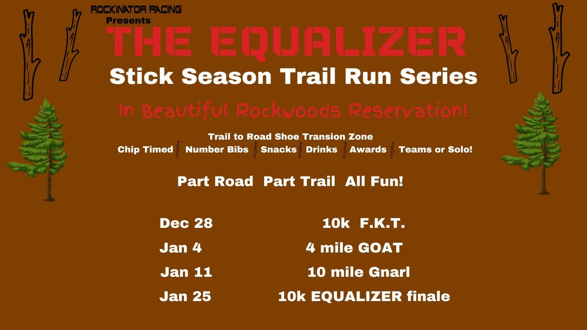 The Equalizer Trail Run Series #4 