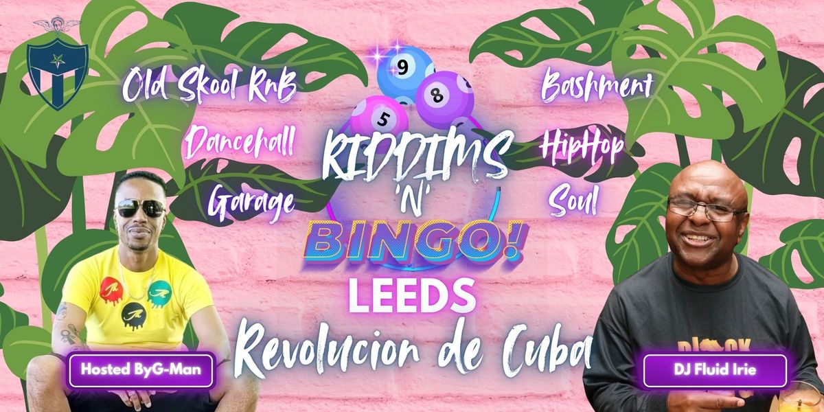 Riddims 'N' Bingo: Leeds