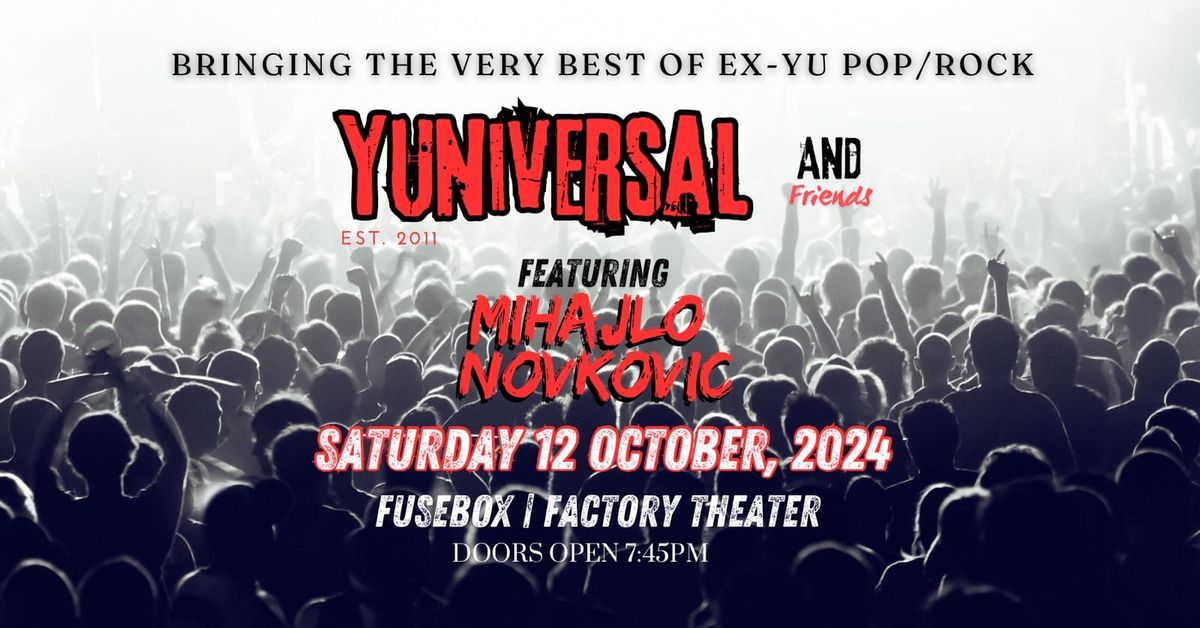 Yuniversal and Friends - Live at Factory Theatre Fusebox