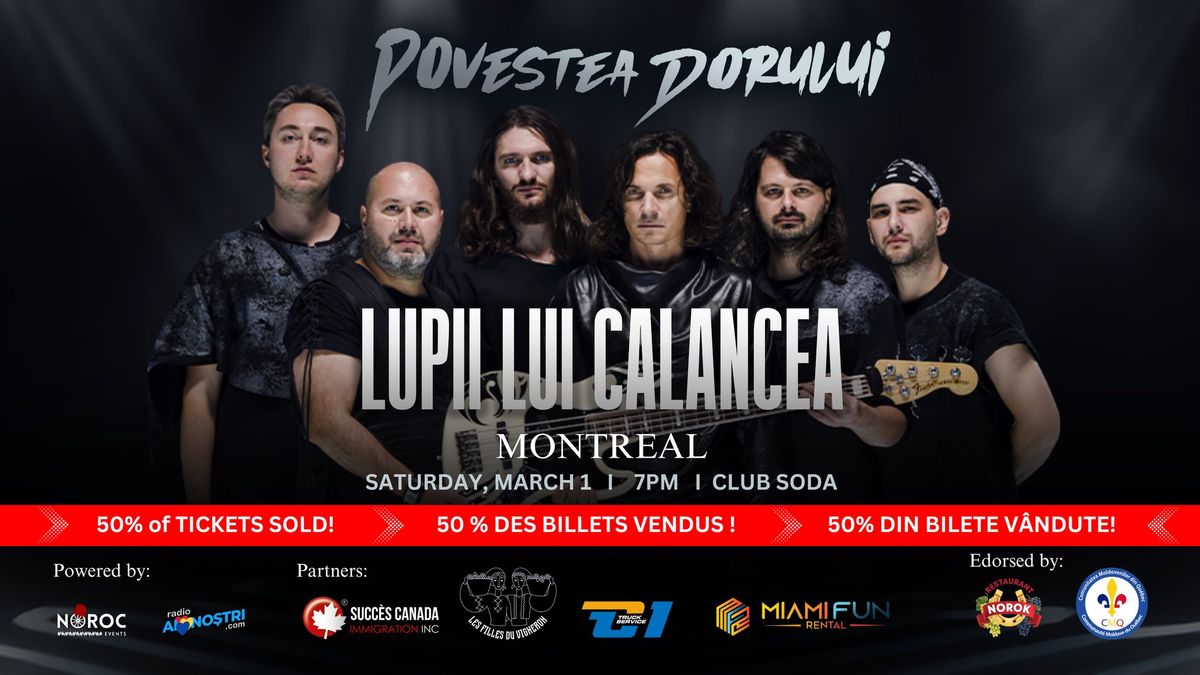 LUPII LUI CALANCEA LA MONTREAL