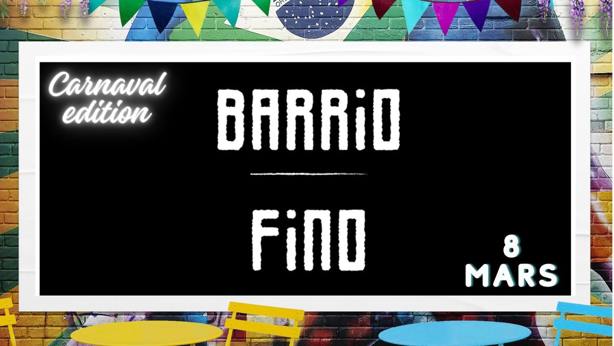 CARNAVAL FAVELA FUNK #5 by LE BARRIO FINO au CENTRAL