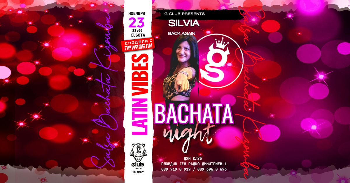 BACHATA NIGHT - LATIN VIBES @ G \/ SILVIA Mariposa