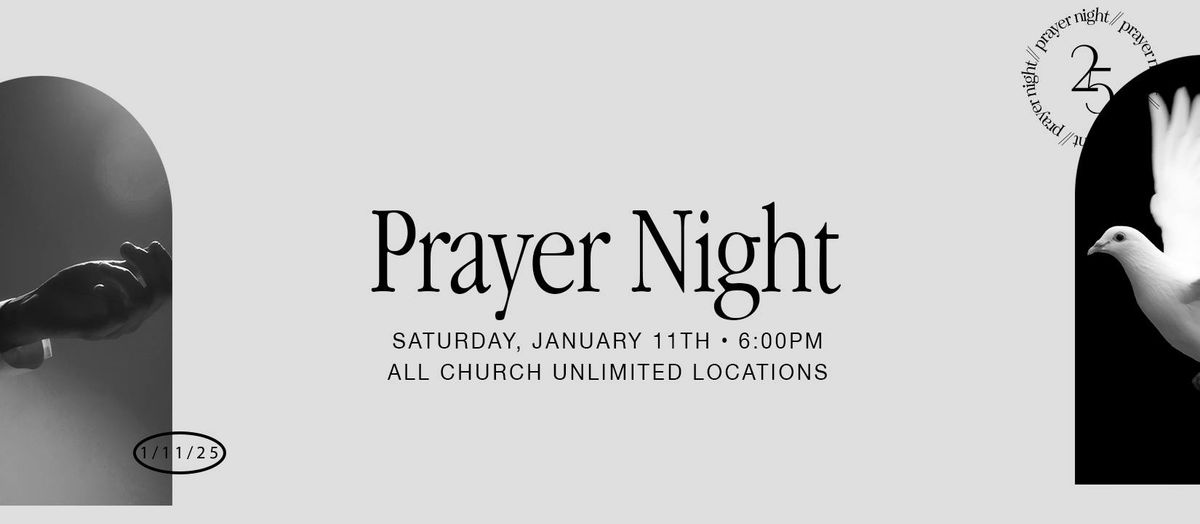 Prayer Night at Church Unlimited