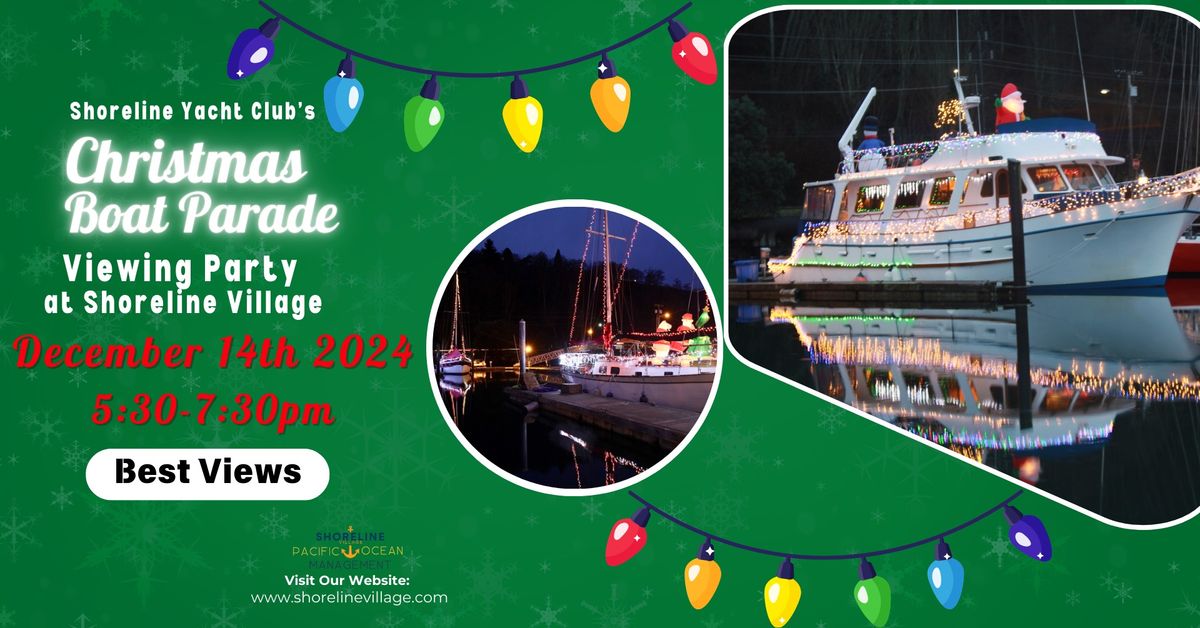 Shoreline Yacht Club's CHRISTMAS BOAT PARADE viewing party at Shoreline Village 2024