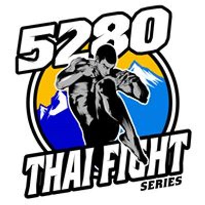 5280 Thai Fight Series