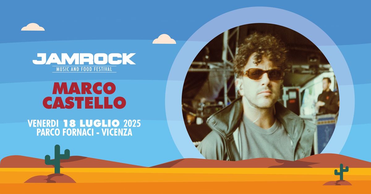 MARCO CASTELLO + Sibode Dj aftershow | Jamrock Festival (VI)