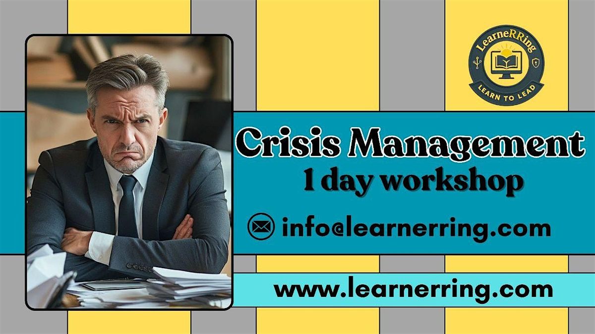 Crisis Management 1 Day Workshop | Corpus Christi, TX
