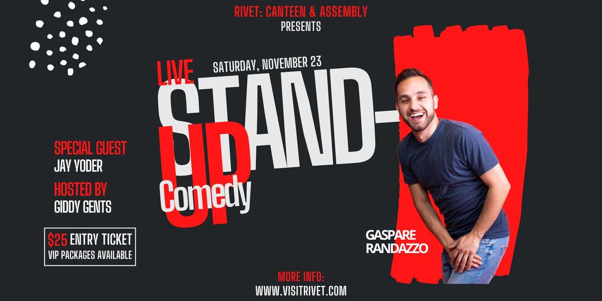 Stand-Up Comedy: Gaspare Randazzo - LIVE at Rivet!