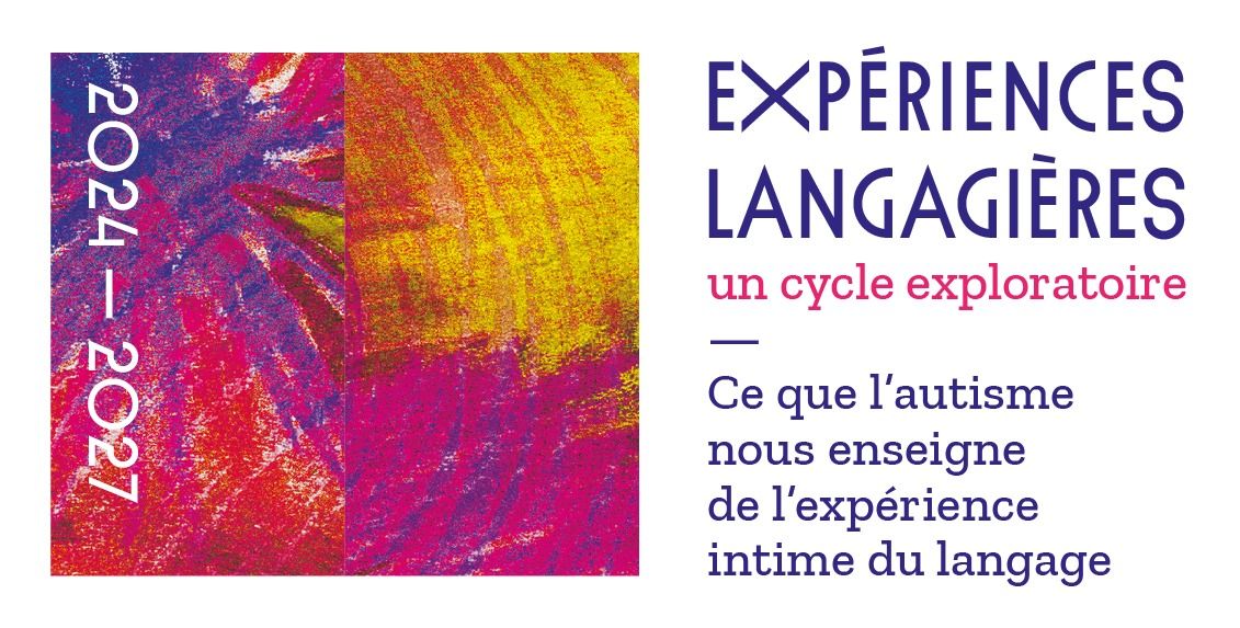 Ce que l'autisme nous enseigne de l'exp\u00e9rience intime du langage