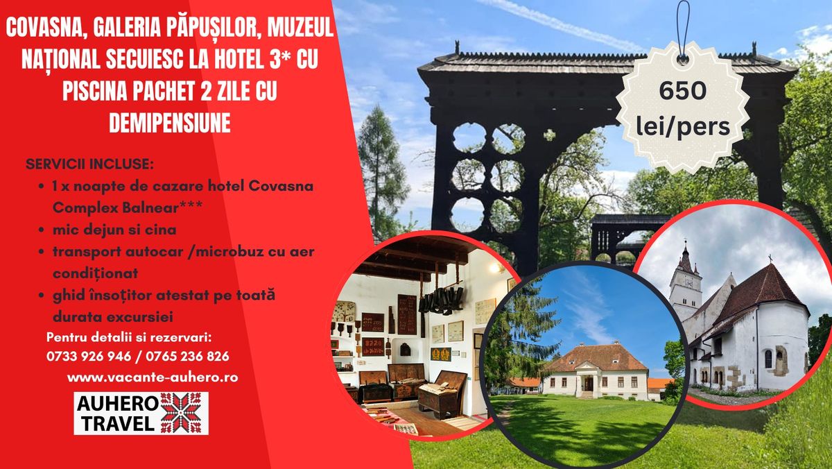 Covasna, Galeria P\u0103pu\u0219ilor, Muzeul Na\u021bional Secuiesc la Hotel 3* cu piscina Pachet 2 zile cu demipen