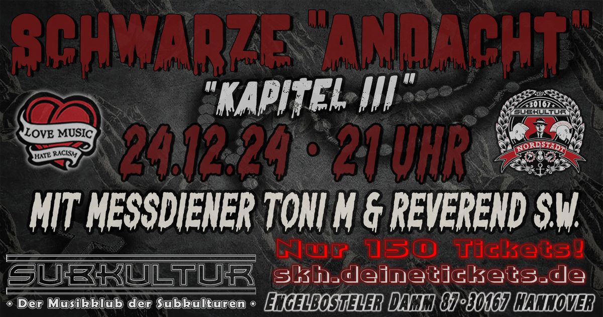 Die Schwarze Andacht - Part3 - 2024 - mit Reverend S.W. und Messdiener Toni M - nur 150 Tickets