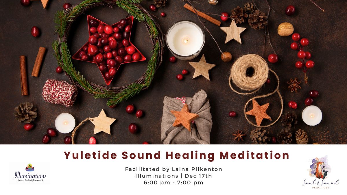 Yuletide Sound Healing Meditation