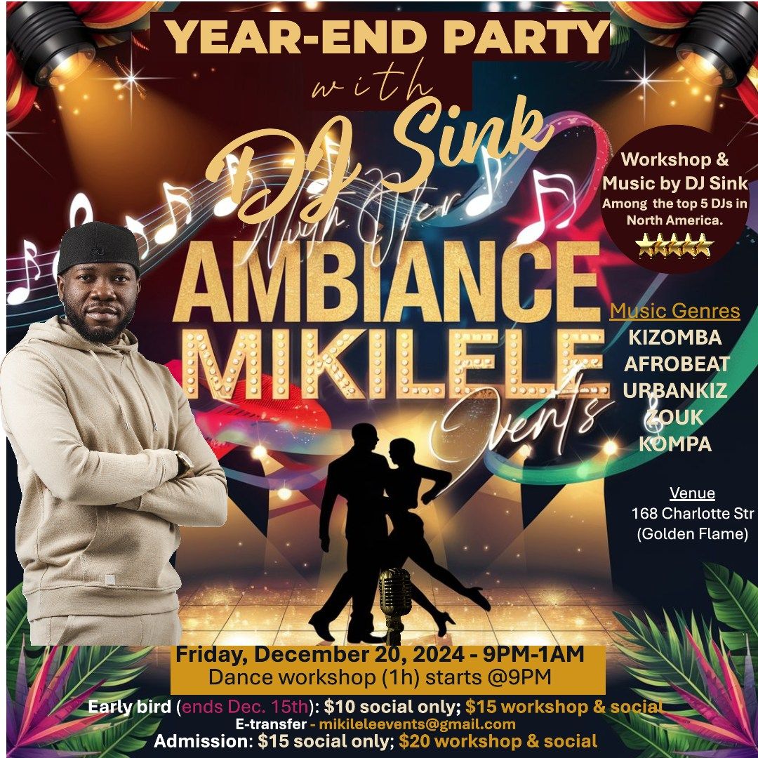 Ambiance Mikilele with DJ Sink!