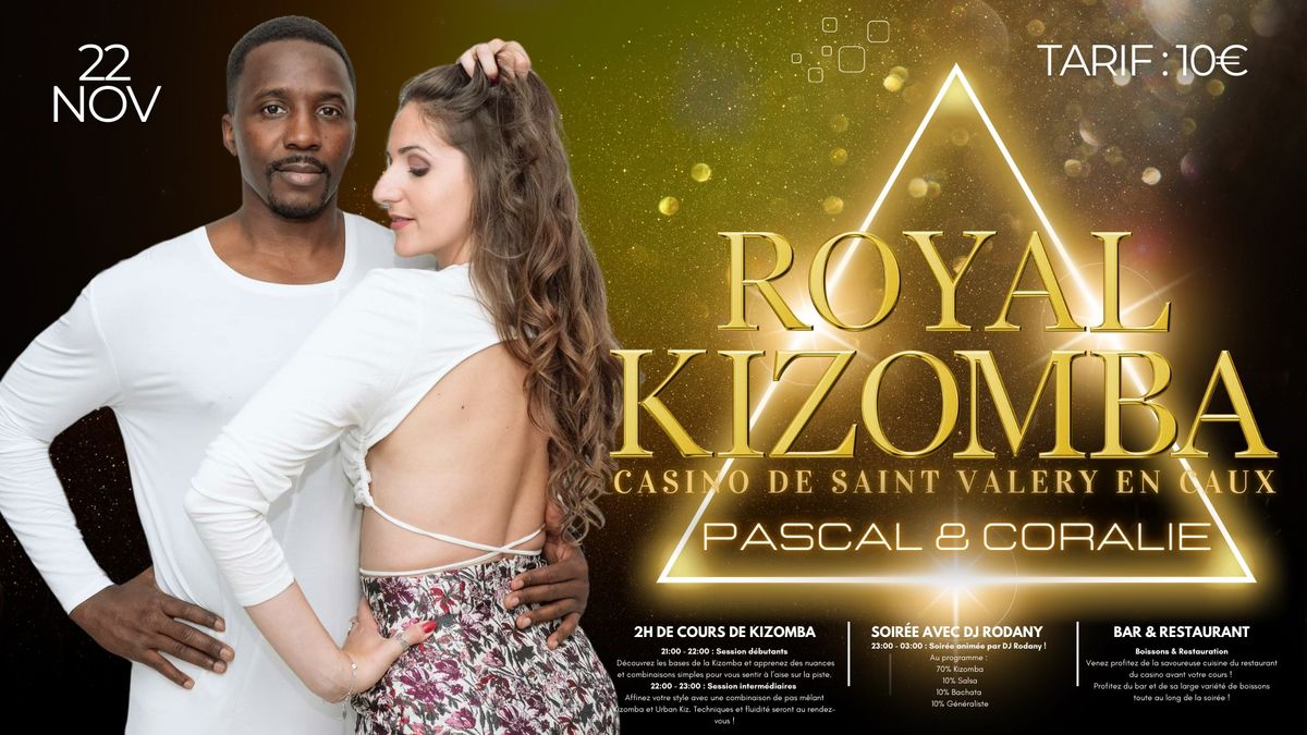 ROYAL KIZOMBA \/\/ 7\u00e8me \u00c9DITION