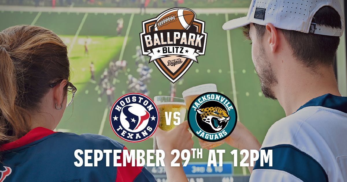 Texans vs Jaguars Watch Party \u2013 Ballpark Blitz at Home Run Dugout Houston-Katy