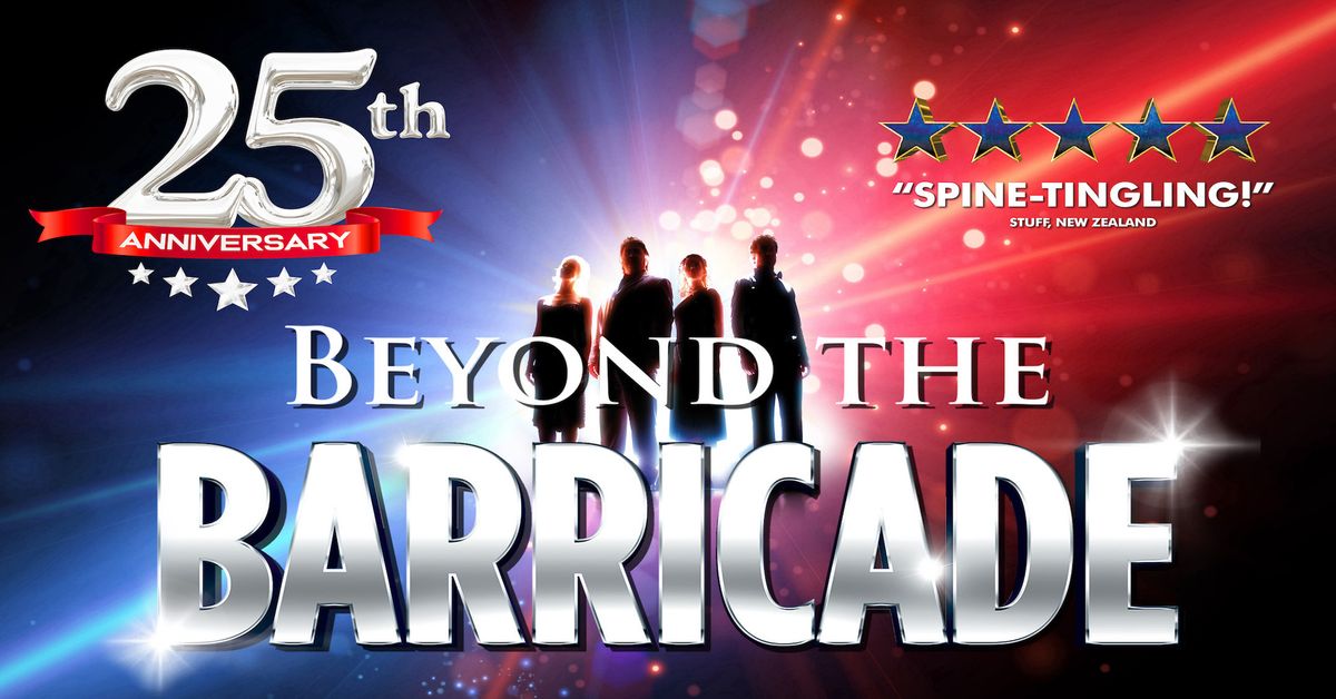 Beyond the Barricade: 25th Anniversary