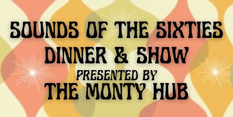 Sounds of the Sixties Dinner & Show