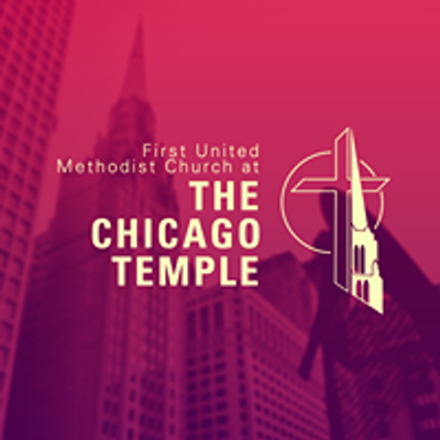 First United Methodist Church at the Chicago Temple