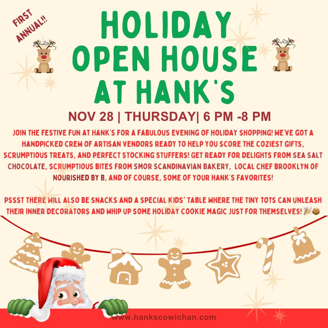 Hank\u2019s Holiday Open House